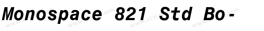 Monospace 821 Std Bo字体转换 Monospace 821 Std Bo字体转换